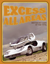 Excess All Areas: British Kit Cars of the 1970s
